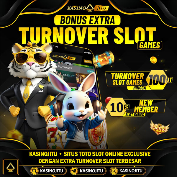 KASINOJITU • Situs Toto Slot Online Exclusive Dengan Extra Turnover Slot Terbesar